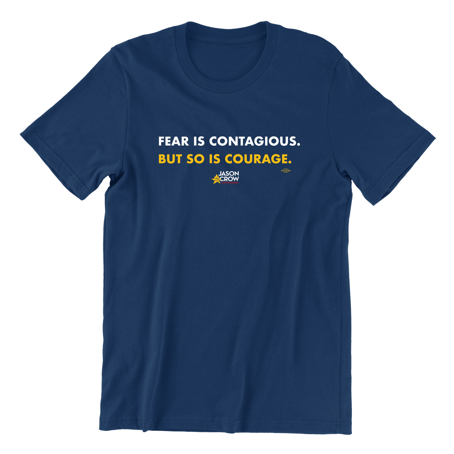 Courage is Contagious T-Shirt