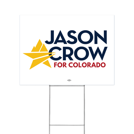 Jason Crow for Colorado Yard Sign